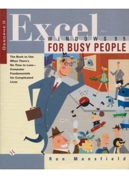Ron Mansfield - Excel for Windows 95 for Busy People Ron Mansfield - Excel for Windows 95 for Busy People, Berkley 1996 antikvár könyv