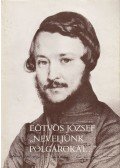 Eötvös József,Fenyő István - "Neveljünk polgárokat..."