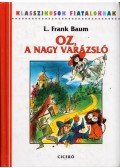 L. Frank Baum - Óz, a nagy varázsló