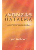 Lynn Grabhorn - A vonzás hatalma