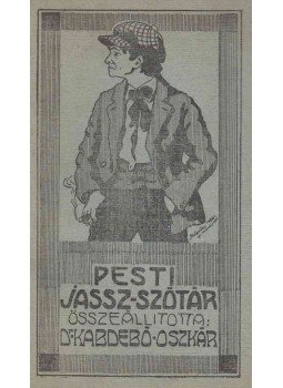 Kabdebó Oszkár - Pesti jassz-szótár, Mezőtur 0 antikvár könyv
