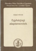 Erdő Péter - Egyházjogi alapismeretek