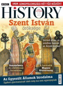 Papp Gábor (szerk.) - BBC History 2019. szeptember Papp Gábor (szerk.) - BBC History 2019. szeptember, Budapest 2019 antikvár könyv