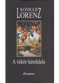 Konrad Lorenz - A tükör hátoldala