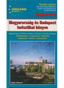 Kőszegi Tünde - Magyarország és Budapest turisztikai könyve Kőszegi Tünde - Magyarország és Budapest turisztikai könyve, Budapest 2001 antikvár könyv