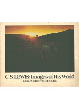 Douglas Gilbert, Clyde S. Kilby - C. S. Lewis: Images of his World,  1973 antikvár könyv