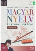 Raátz Judit,Antalné Szabó Ágnes - Magyar nyelv és kommunikáció 11.