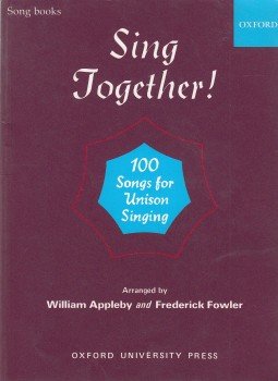 Appleby, William, Fowler, Frederick - Sing together! Appleby, William, Fowler, Frederick - Sing together!, 0 antikvár könyv