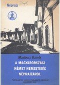 Manherz Károly - A magyarországi német nemzetiség néprajzáról