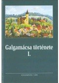 Dr. Pesti Klára,Cser István,Nyulásziné Straub Éva - Galgamácsa története I.