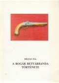 Héjjas István - A Bogár betyárbanda története