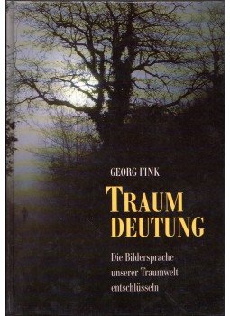 Georg Fink, Ulrich Fink - Traumdeutung Georg Fink, Ulrich Fink - Traumdeutung, Stuttgart 1990 antikvár könyv