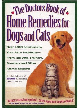 Matthew Hoffman - The Doctors Book of Home Remedies for Dogs and Cats, Emmaus, Pennsylvania 1996 antikvár könyv