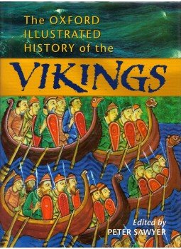 Peter Sawyer - The Oxford Illustrated History of the Vikings, Oxford 1997 antikvár könyv