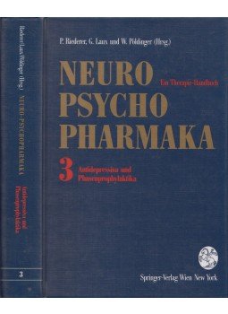 Peter Riederer, Gerd Laux, Walter Pöldinger - Neuro-Psychopharmaka Band 3: Antidepressiva und Phasenprophylaktika Peter Riederer, Gerd Laux, Walter Pöldinger - Neuro-Psychopharmaka Band 3: Antidepressiva und Phasenprophylaktika, Wien 1993 antikvár könyv
