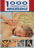 Weltler Ildikó - 1000 hasznos tanács masszázshoz