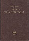 Vadász Elemér - A földtan fejlődésének vázlata