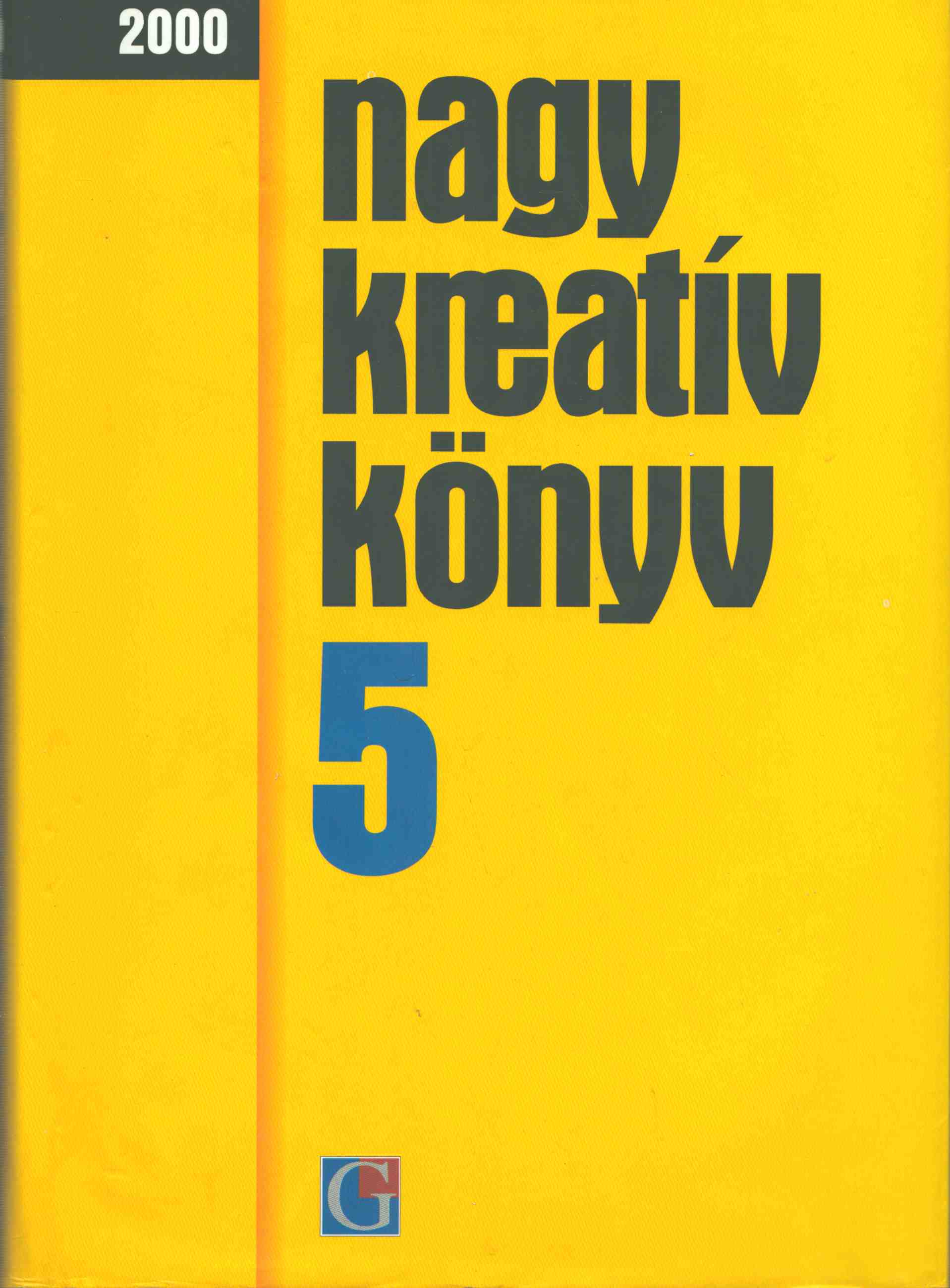 Papp Zsuzsanna - Nagy kreatív könyv 5 Papp Zsuzsanna - Nagy kreatív könyv 5, 2000 antikvár könyv
