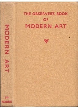 William Gaunt - The Observer's Book of Modern Art William Gaunt - The Observer's Book of Modern Art, London 1964 antikvár könyv