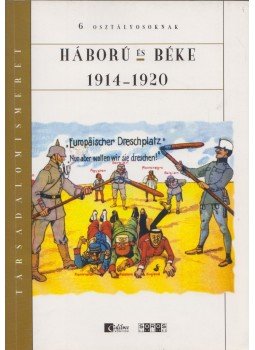 Bihari Péter - Háború és béke 1914-1920 Bihari Péter - Háború és béke 1914-1920, Budapest 1998 antikvár könyv