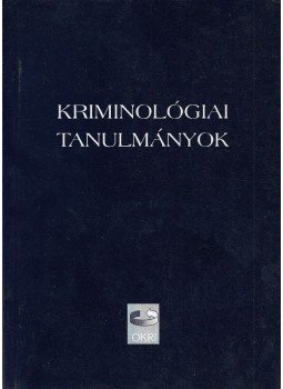 Irk Ferenc Dr. - Kriminológiai tanulmányok 41., Budapest 2004 antikvár könyv
