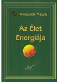 Megre, Vlagyimir - Az élet energiája