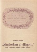 Asztalos István - "Vándorlom a világot..."