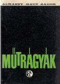 Almássy Gyula,Máté Ferenc,Zádor György - Műtrágyák