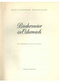 Rupert Feuchtmüller,Wilhelm Mrazek - Biedermeier in Österreich