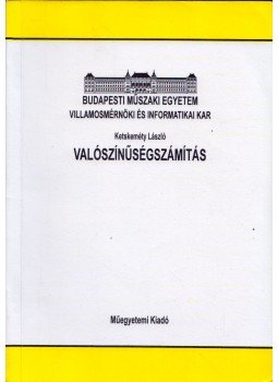 Ketskeméty László - Valószínűségszámítás Ketskeméty László - Valószínűségszámítás, Budapest 1999 antikvár könyv