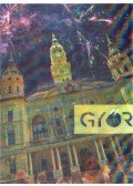 Papp Zsolt,Szigethy Teodóra,Zoljánszky Alexandra - Győr
