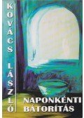 Kovács László - Naponkénti bátorítás