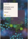 Villányi Attila - Ötösöm lesz kémiából - Példatár