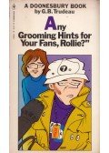 G. B. Trudeau - Any Grooming Hints for Your Fans, Rollie?
