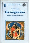 Mályusz Elemér - Klió szolgálatában