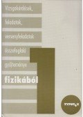 Dvorák Cecília,Horváth Gábor,Takács Lajos,Tóth László - Vizsgakérdések, feladatok, versenyfeladatok összefoglaló gyűjteménye fizikából 1.