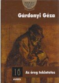 Gárdonyi Géza - Az öreg tekintetes