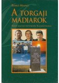 Benkő Mihály - A torgaji madiarok