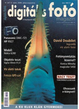 Dékán István - Digitális Fotó Magazin 2006. július-augusztus, Budapest 2006 antikvár könyv
