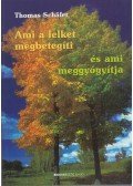 SCH|FER, THOMAS - Ami a lelket megbetegíti