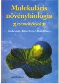 Balázs Ervin,Dudits Dénes - Molekuláris növénybiológia