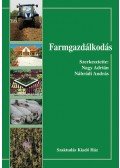 Nábrádi András (szerk.); Nagy Adrián (szerk.) - Farmgazdálkodás