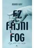Adam Kay - Ez fájni fog
