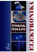 Török Miklós - Elektronika