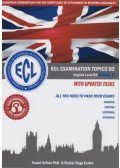 Szabó Szilvia, Viszlai,Nagy Eszter - ECL Examination Topics English Level B2 Book 2 With Updated Tasks