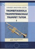 Varasdy Frigyes,Nagyiván Éva,Sztán István - Trombitaiskola I.