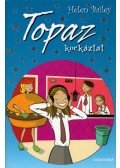 Helen Bailey - Topaz kockáztat