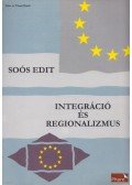 Soós Edit - Integráció és regionalizmus