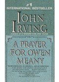 John Irving - A Prayer for Owen Meany