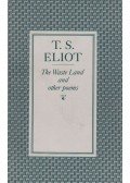 Eliot, T. S. - The Waste Land and Other Poems